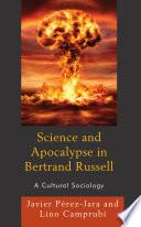 Science and Apocalypse in Bertrand Russell