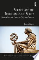 Science and the Truthfulness of Beauty