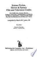 Science Fiction, Horror & Fantasy Film and Television Credits: Section 3: Film index; Section 4: Television index
