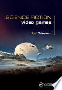 Science Fiction Video Games