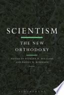 Scientism: The New Orthodoxy