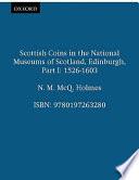 Scottish Coins in the National Museums of Scotland, Edinburgh: 1526-1603