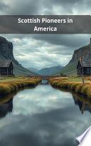 Scottish Pioneers in America