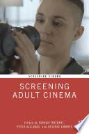 Screening Adult Cinema