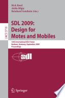 SDL 2009: Design for Motes and Mobiles