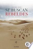 Se buscan rebeldes