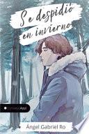 Se despidió en invierno