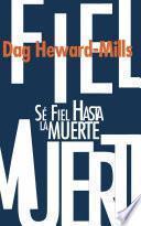 Sé Fiel Hasta La Muerte