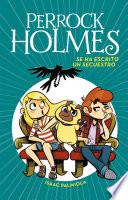 Se ha escrito un secuestro (Serie Perrock Holmes 7)