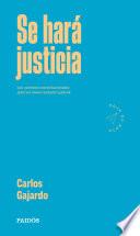 Se hará justicia