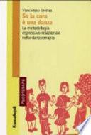 Se la cura è una danza. La metodologia espressivo-relazionale nella danzaterapia