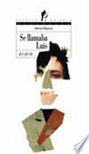 Se llamaba Luis