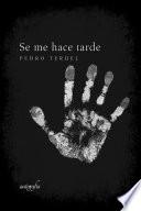 Se me hace tarde