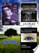 Se me va + Colección Completa Cuentos + El Inspirador Mejorado