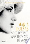 Se o destino nos trouxer de volta