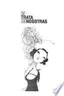 Se trata de nosotras