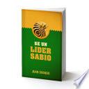Sé un lider sabio