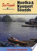 Sea Kayak Nootka & Kyuquot Sounds