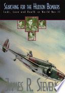 Searching for the Hudson Bombers