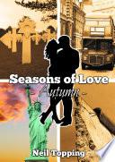 Seasons of Love: Autumn