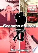 Seasons of Love: Summer