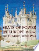 Seats of Power in Europe during the Hundred Years War