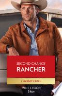 Second Chance Rancher (Heirs of Hardwell Ranch, Book 2) (Mills & Boon Desire)