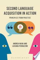 Second Language Acquisition in Action