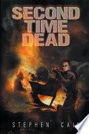 Second Time Dead