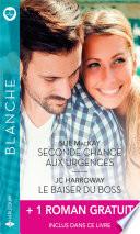Seconde chance aux urgences - Le baiser du boss + 1 roman gratuit