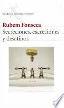 Secreciones, excreciones y desatinos