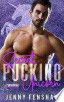 Secret Pucking Unicorn