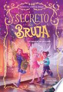 Secreto de bruja 1 - La magia de la luna