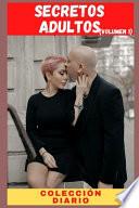 Secretos adultos (volumen 1)