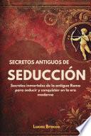 Secretos antiguos de seducción