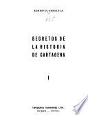 Secretos de la historia de Cartagena