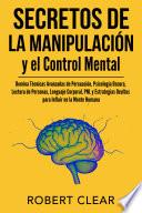 Secretos de la Manipulación y el Control Mental