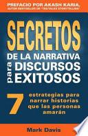 Secretos de la Narrativa Para Discursos Exitosos