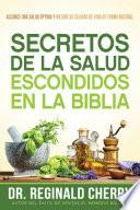 Secretos de la salud escondidos en la Biblia / Hidden Bible Health Secrets