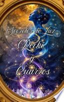 Secretos de Luz Reiki y Cuarzos