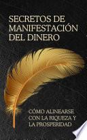 Secretos de manifestación del dinero