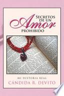 Secretos De Un Amor Prohibido