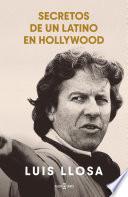 Secretos de un latino en Hollywood