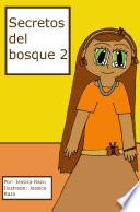 Secretos del bosque 2