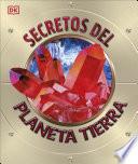 Secretos del planeta Tierra