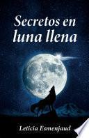 Secretos en luna llena