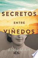 Secretos Entre Viñedos