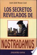 Secretos revelados de Nostradamus, los