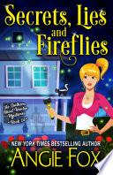 Secrets, Lies and Fireflies