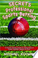 Secrets of Professional Sports Betting